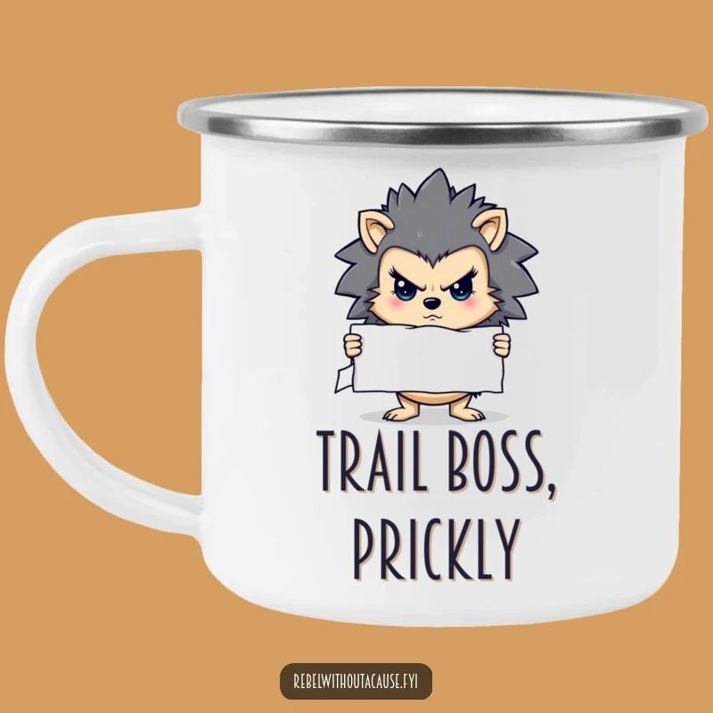 Funny Determined Hedgehog Camping Mug - Rugged Message Holder - Awesome Funny Gift