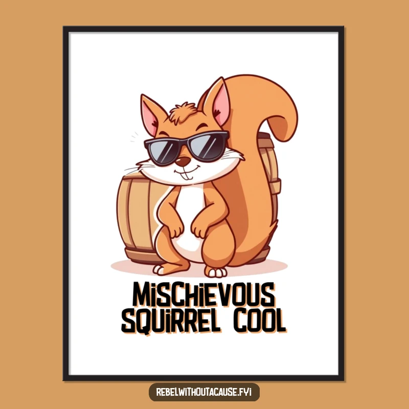 Funny Squirrel 'Shady Deal' Digital Art - Mischievous Sunglasses Squirrel Print Gift
