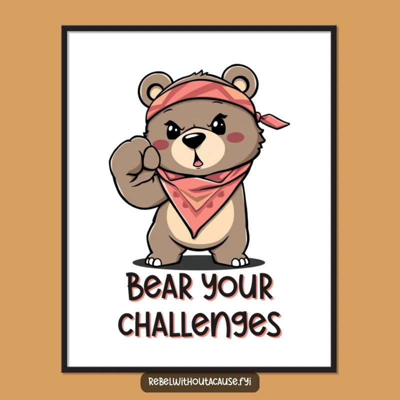 Funny Bear Poster, Determined Fist Art, Bandana Decor, Motivational Funny Gift