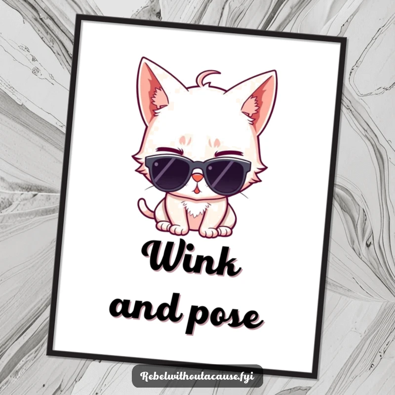 Funny poster print of a sassy cat wearing sunglasses and giving a confident wink, exuding cool feline charm and humor.