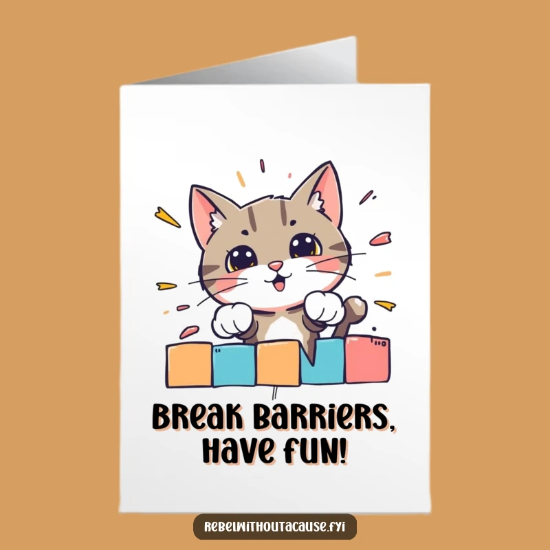 Free Printable Funny Birthday Card: Bold Cat Barrier Smash for a Wild Celebration