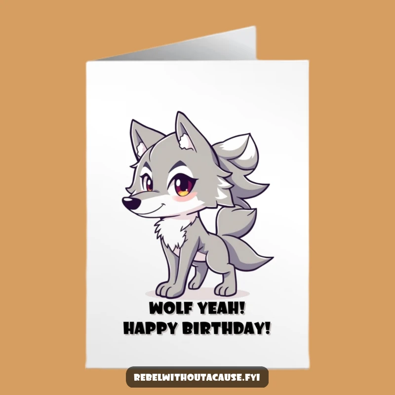 Free Printable Birthday Card: Confident Wolf Howling Funny Downloadable