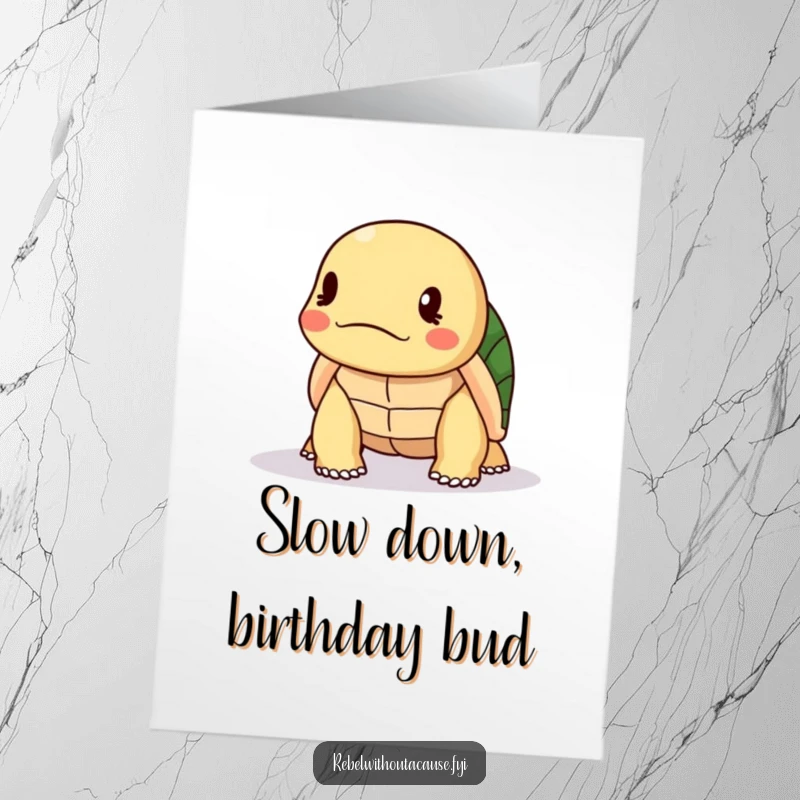 Funny Free Printable Birthday Card: Kawaii turtle disapprovingly shaking its head, perfect for a unique, downloadable birthday message.