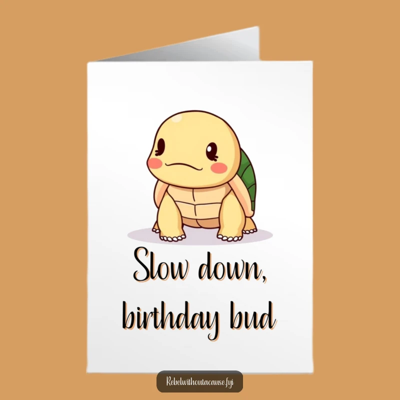 Free Printable Turtle Birthday Card: Funny Downloadable Reaction for Slow Pokes!