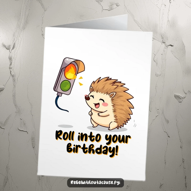Funny Free Printable Birthday Card: A giggling hedgehog rolls enthusiastically towards a broken signal light, causing mischief.