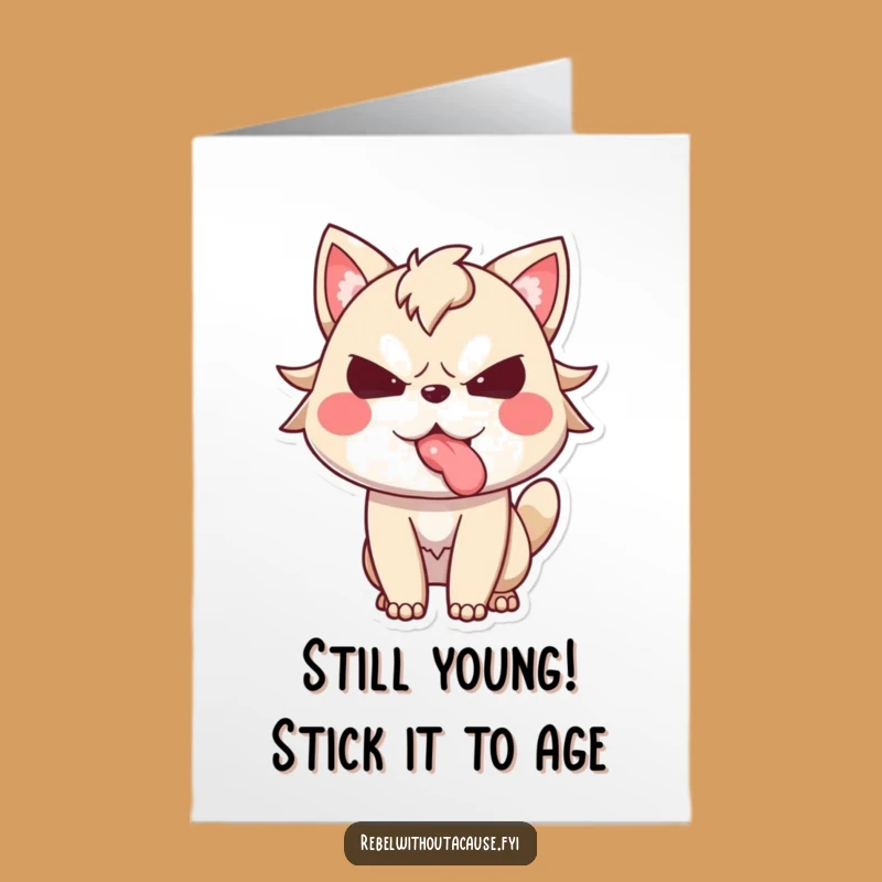 Funny Free Printable Birthday Card: Spirited Animal Tongue Out Defiant Downloadable Gift