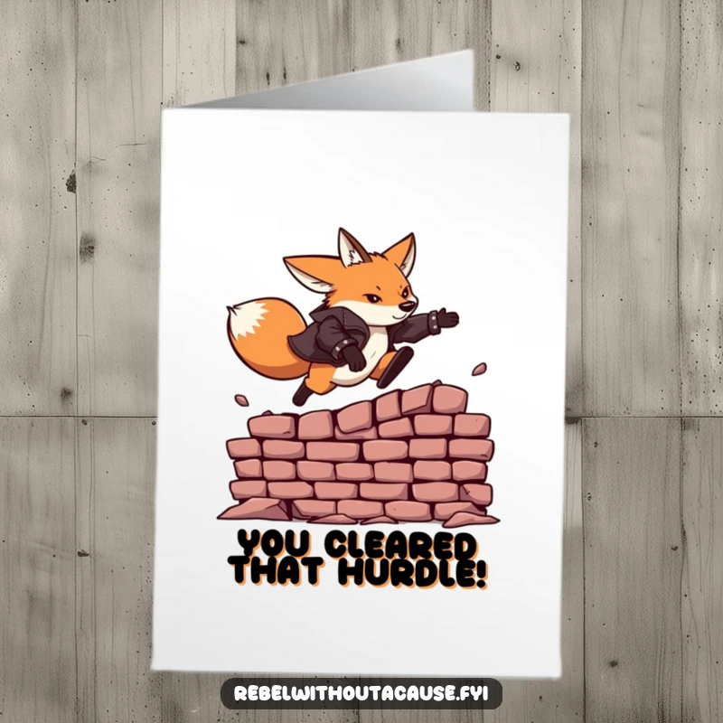 Funny free printable congratulations card: A fearless fox in a leather jacket leaping over a crumbling brick wall.