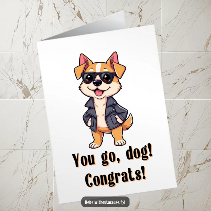 Free printable congratulations card with a sassy dog in a leather jacket strutting confidently, celebrating a big win.