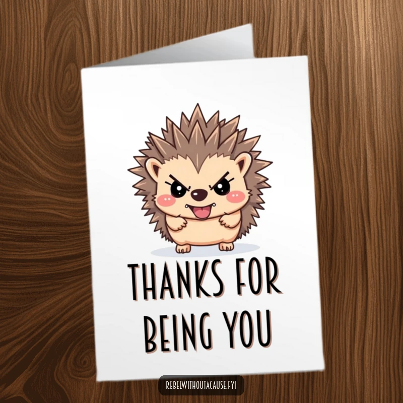Funny Free Printable Rebellious Hedgehog Thank You Card: A defiant hedgehog with spiky quills sends thanks.