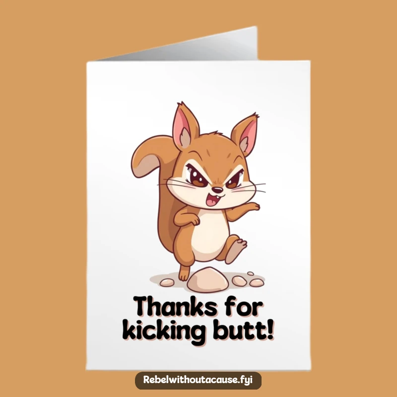 Free Printable Thank You Card: Defiant Squirrel Kicking Pebble Funny Gratitude