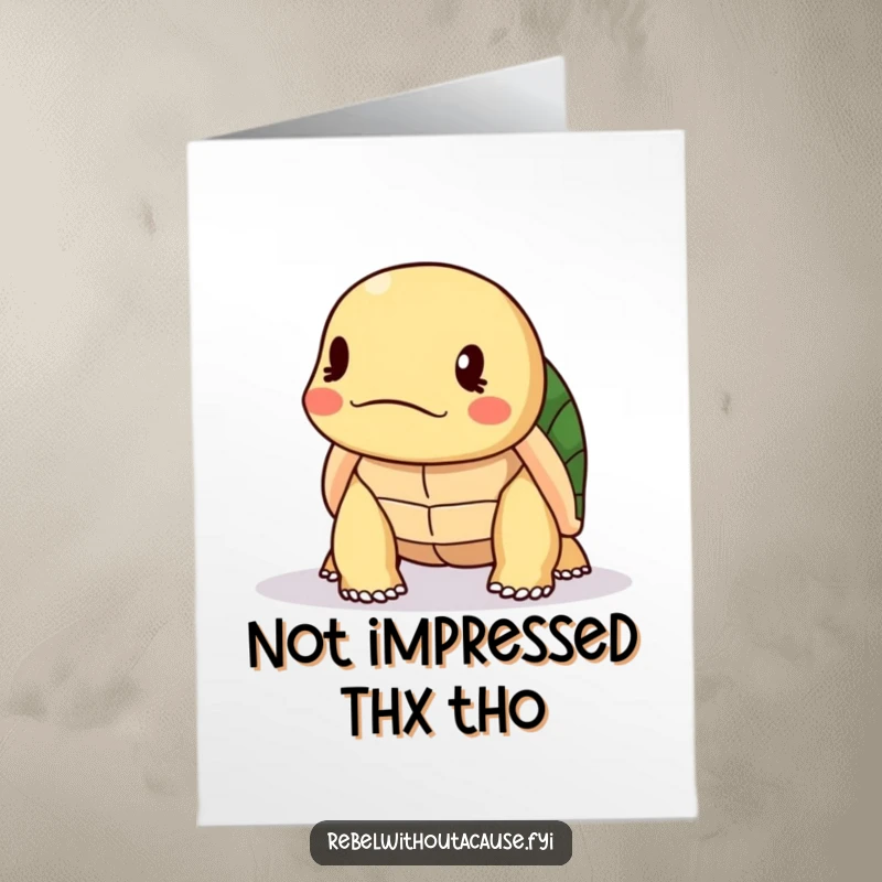 Funny Free Printable Thank You Card: Kawaii turtle shaking head disapprovingly, great for a printable, humorous thank you.