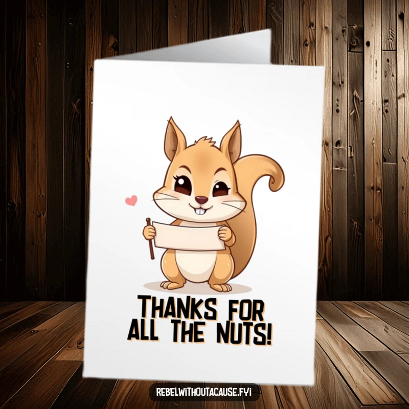 Funny Free Printable Squirrel Thank You Card: A mischievous squirrel winks slyly while holding a small banner of thanks.